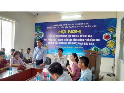 Hội nghị kết nối giao thương giữa HTX, Tổ Hợp tác, nhà vườn, tiểu thương trên địa bàn thành phố Đồng Nai với Chợ đầu mối nông sản thực phẩm Dầu Giây