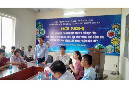 Hội nghị kết nối giao thương giữa HTX, Tổ Hợp tác, nhà vườn, tiểu thương trên địa bàn thành phố Đồng Nai với Chợ đầu mối nông sản thực phẩm Dầu Giây